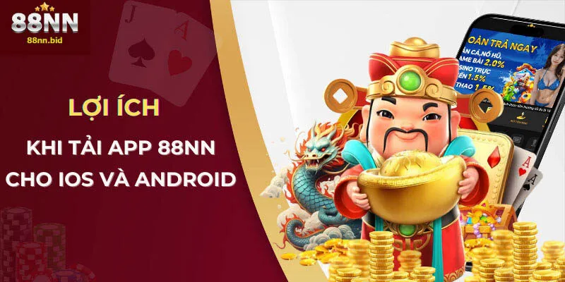Tải App 88NN Cho iOS Và Android - Hướng Dẫn Nhanh Cho Tân Thủ 1 tải app 88NN cho iOS và Android