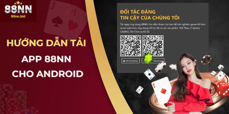 Tải App 88NN Cho iOS Và Android - Hướng Dẫn Nhanh Cho Tân Thủ 2 tải app 88NN cho iOS và Android