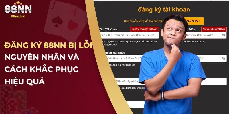 Đăng Ký 88NN Bị Lỗi – Nguyên Nhân Và Cách Khắc Phục 2 dang-ky-88nn-bi-loi-nguyen-nhan-va-cach-khac-phuc-hieu-qua